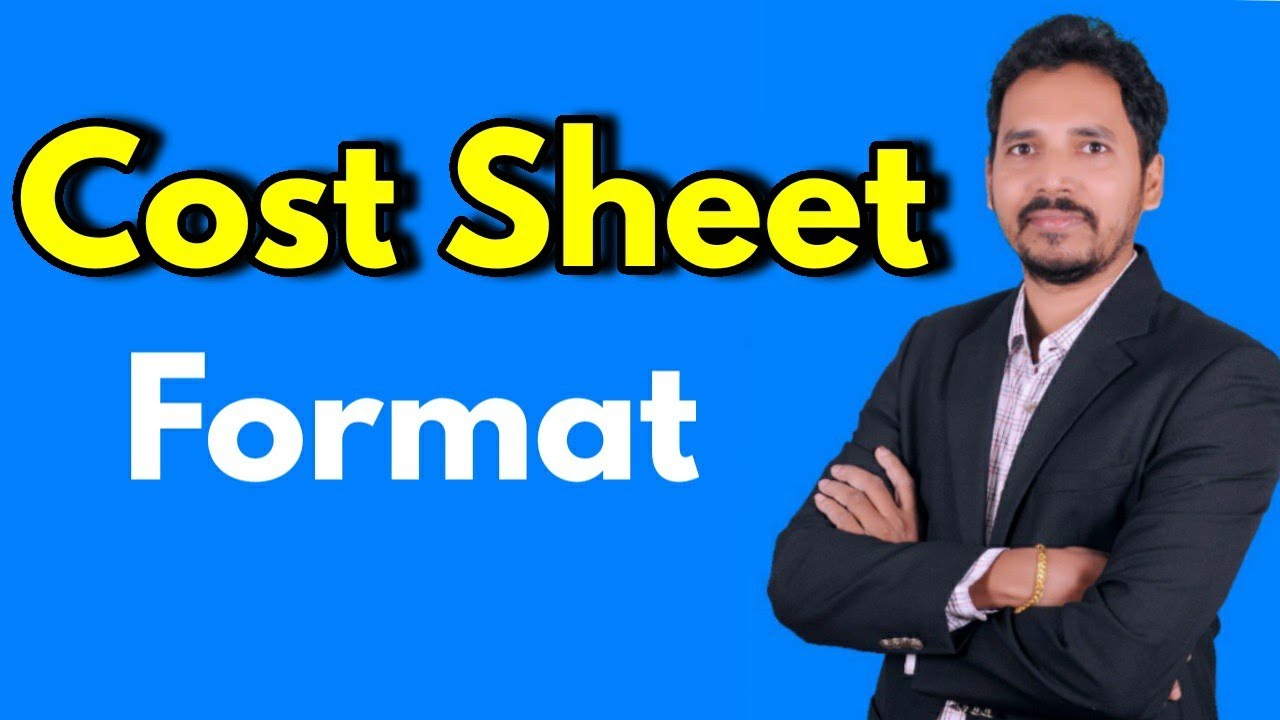#1C Cost Sheet Format in detail #Cost Accounting # Short & Simple for B.Com level