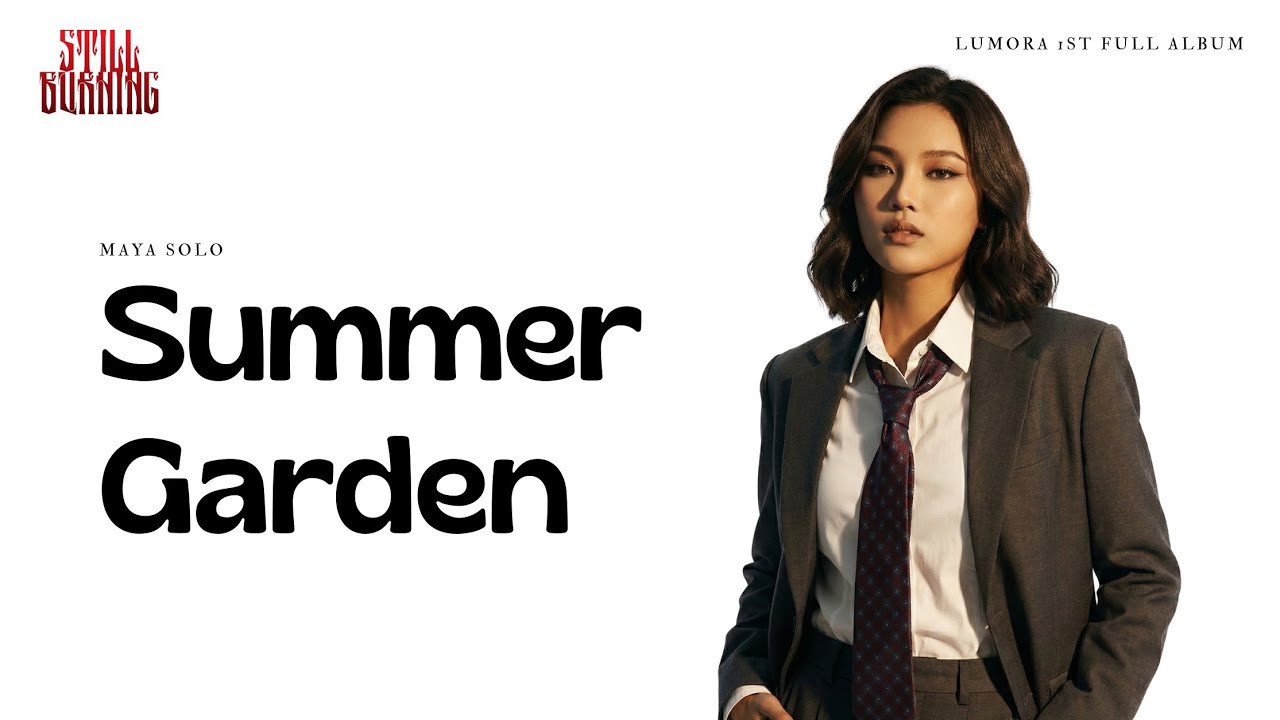 Maya 'Summer Garden' Official Lyrics Video