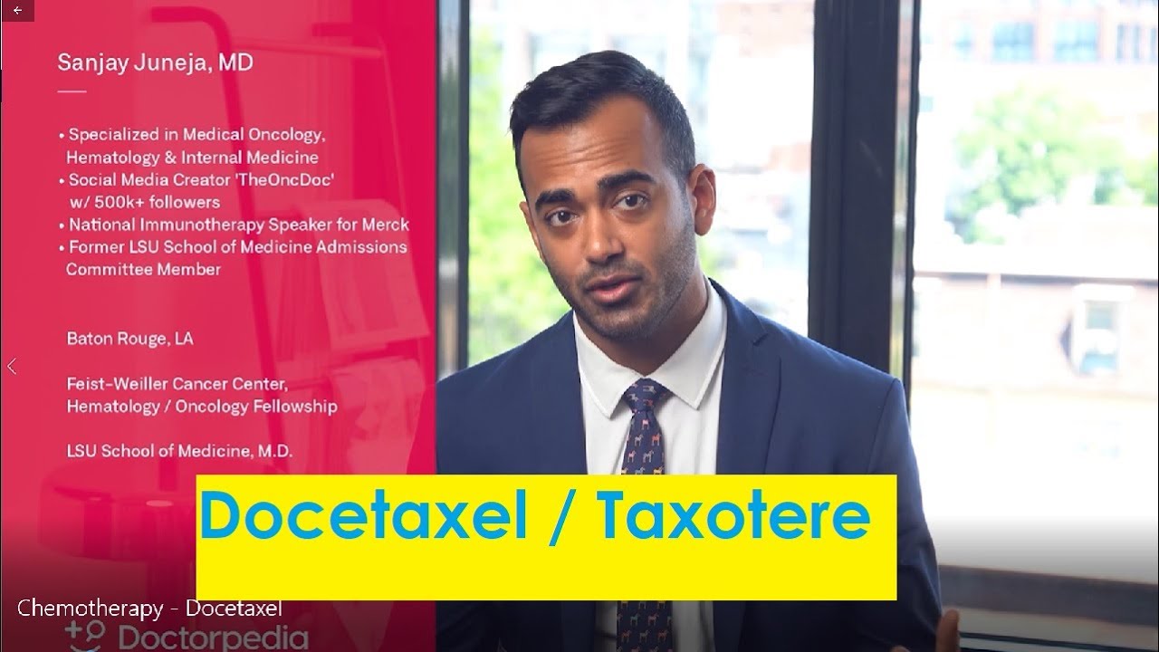 Chemo Education - Docetaxel