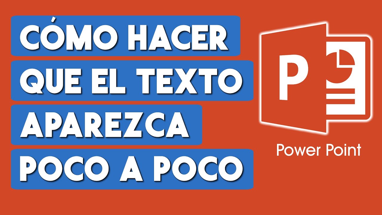 Como Hacer que el Texto Aparezca Poco a Poco en Power Point