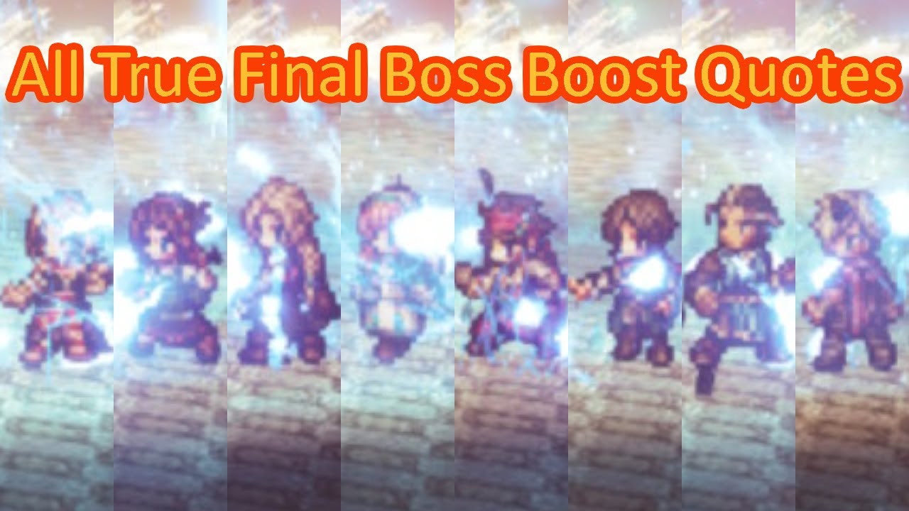 Octopath Traveler 0 - All Postgame Final Boss Boost Quotes (ENG)