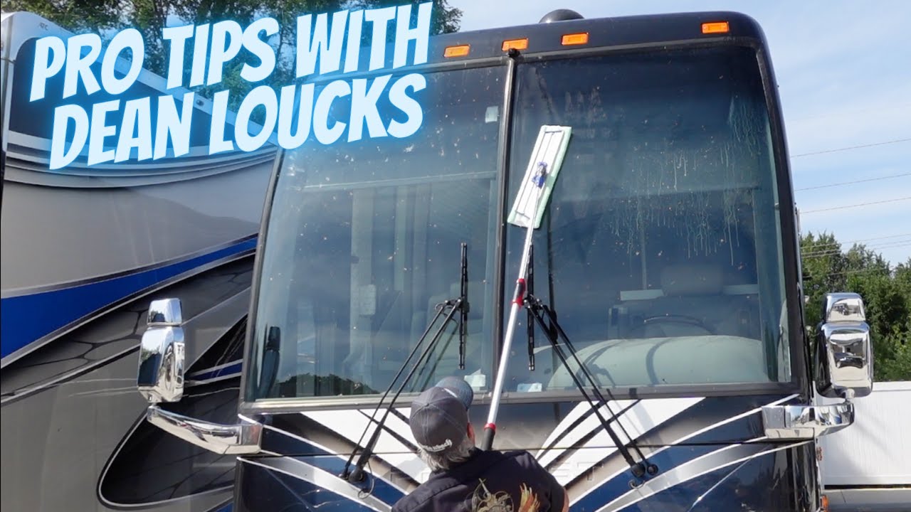 EASIEST WAY TO REMOVE BUGS AND CLEAN YOUR RV OR ANY VEHICLE WITH DEAN LOUCKS