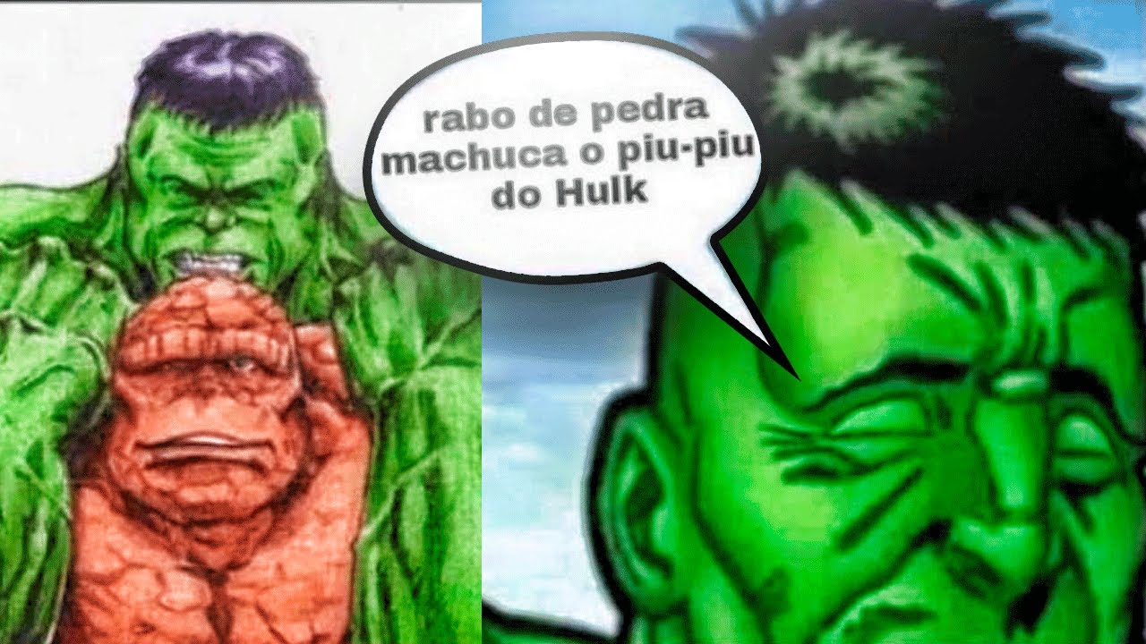 RABO DE PEDRA MACHUCA O PIU-PIU DO HULK