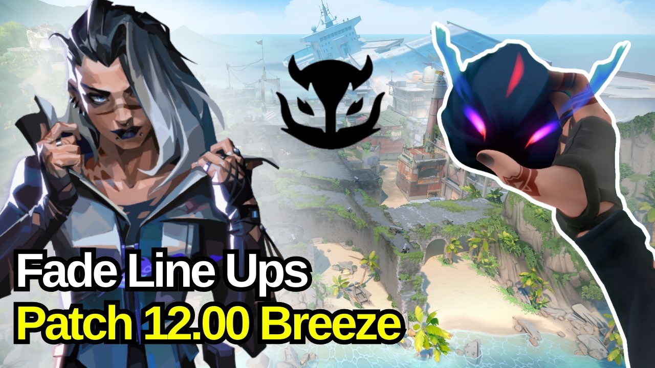 Fade'in Yeni Breeze'deki Line Up'ları | Patch 12.00 Breeze