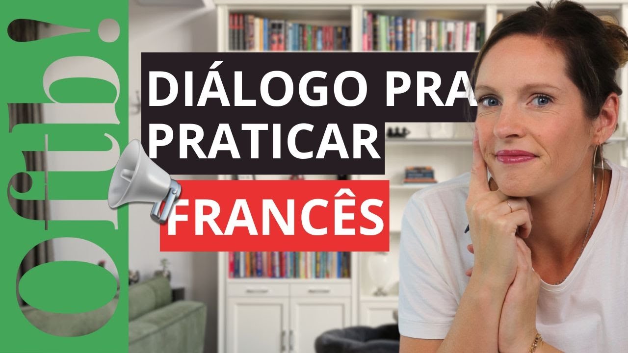 Perca o medo de falar francês! Diálogo Simples [Céline Chevallier]