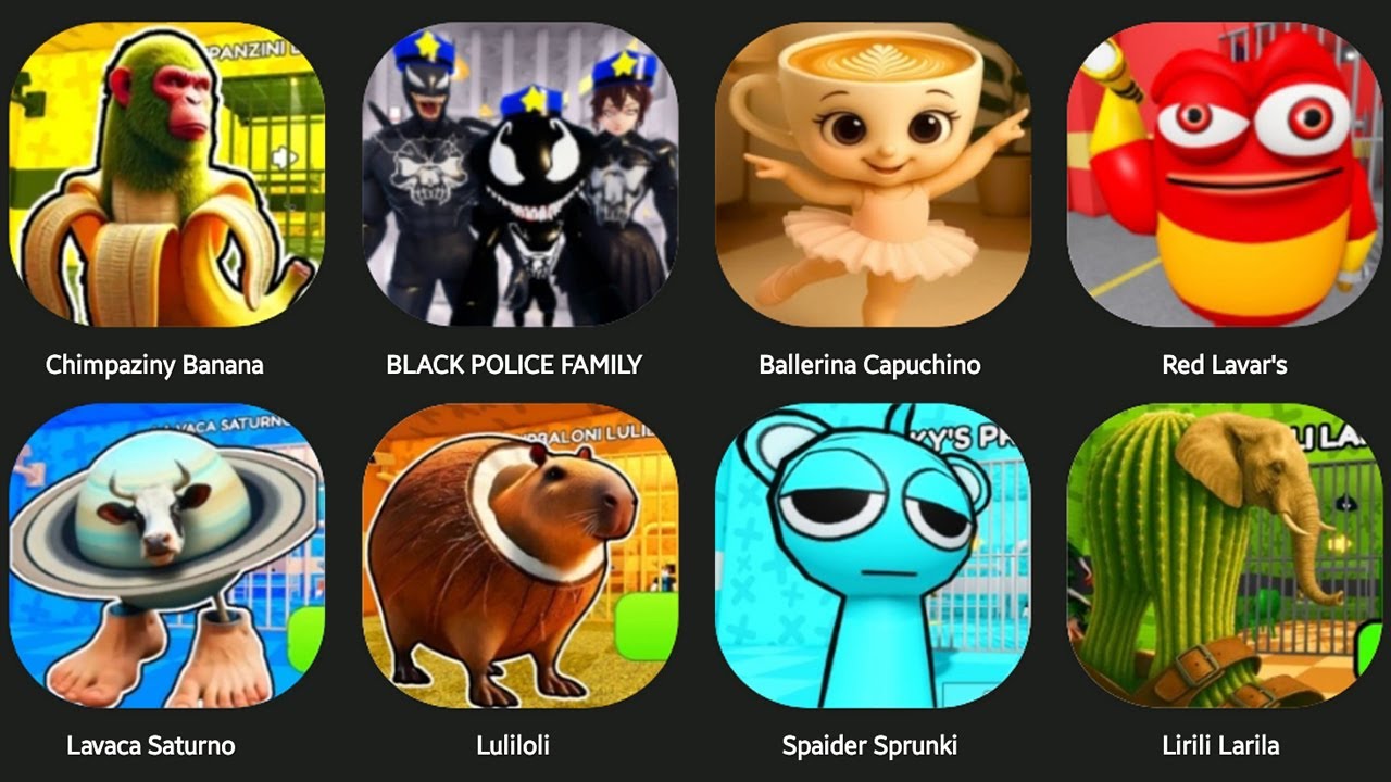 CHIMPANZINI BANANA,DUCK'S PRISON RUN,ROBLOX,LIRILI LARILA'S,LOS TRALALERITOS,TRULIMERO TRULICHINA