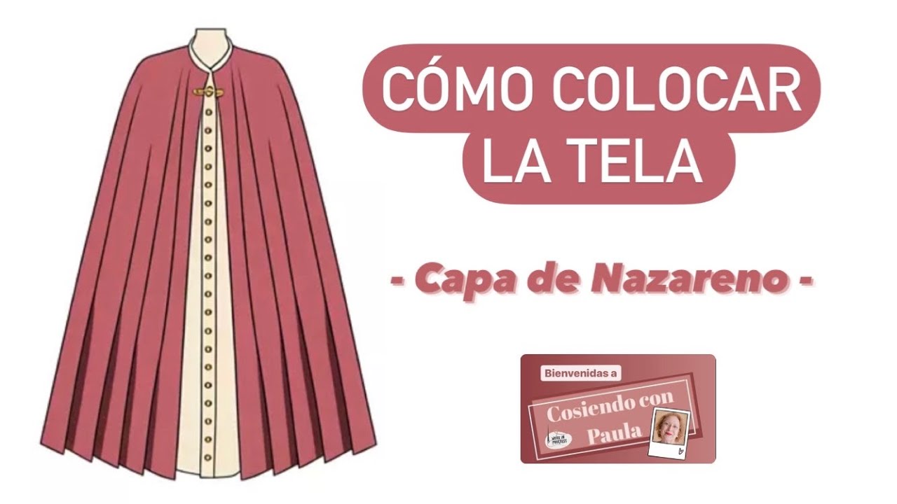 🔺CÓMO COLOCAR LA TELA PARA CORTAR CAPA DE NAZARENO