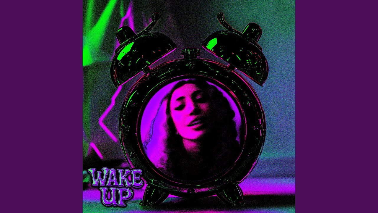 WAKE UP