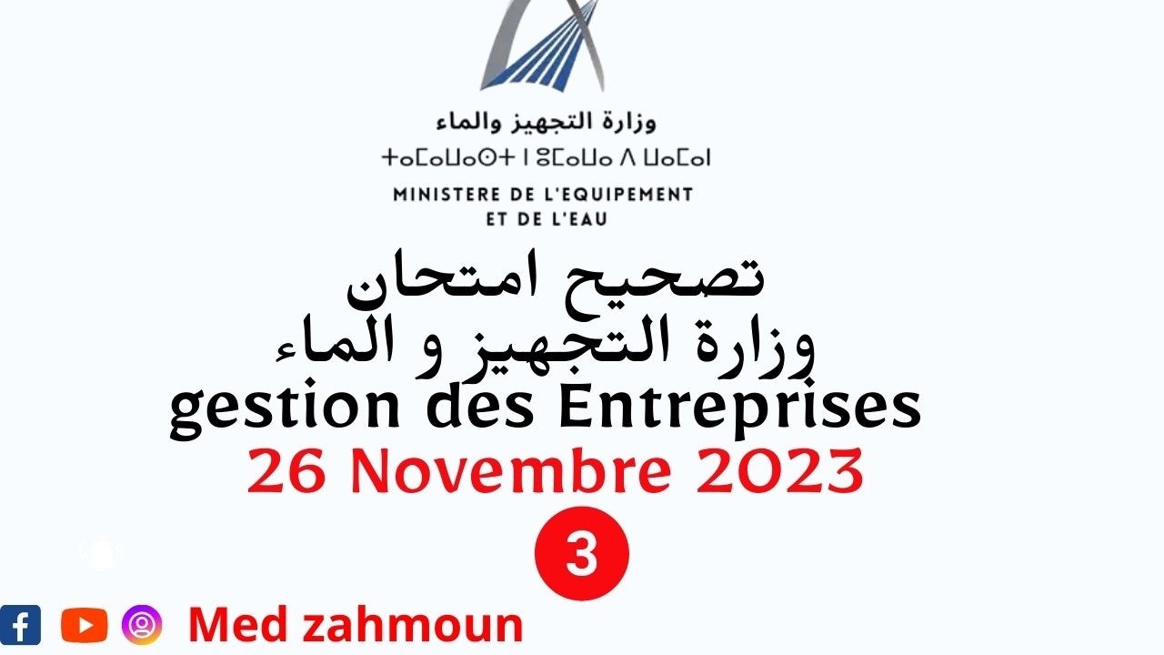 EP 3 :Correction du concours du Ministère de l'Équipement et de l'Eau annee 2023