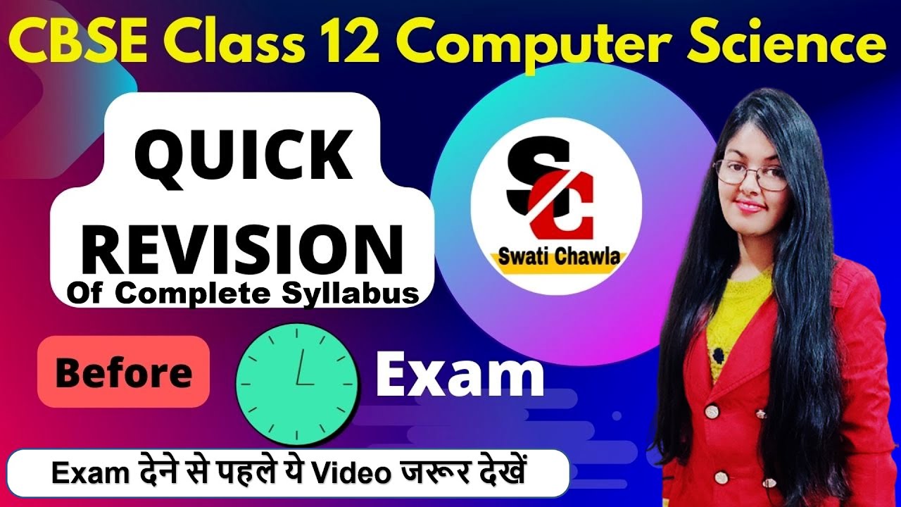 Last Minute Revision for Class 12 Computer Science | Class 12 CS Revision Before Exam