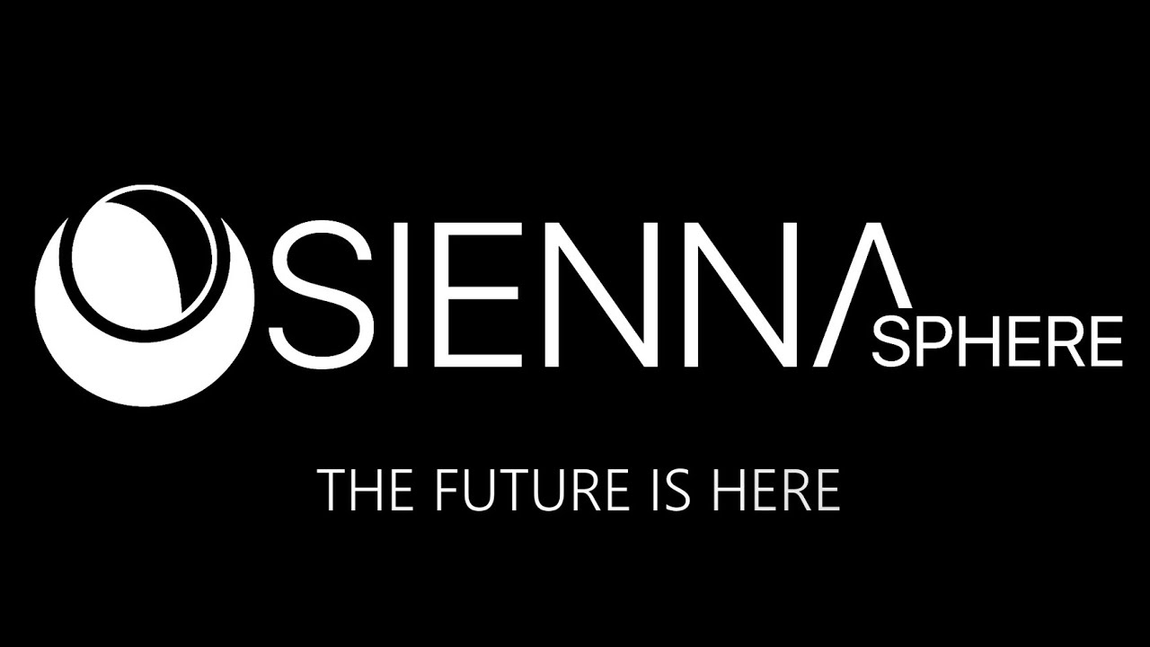 SIENNA SPHERE | The future is here