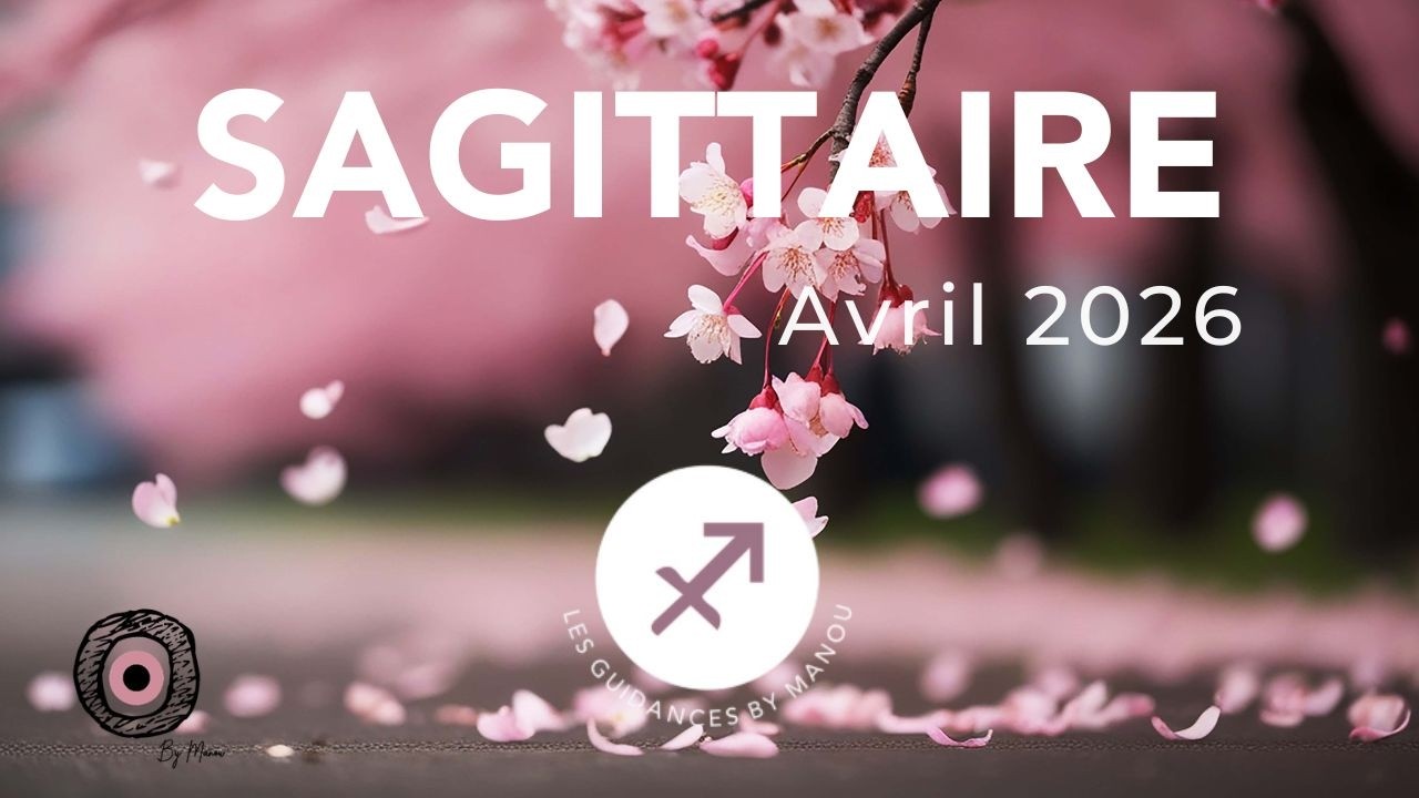 SAGITTAIRE 🐎♐ &bull; Avril 2026 &bull; CE QUI S'EFFONDRE TE PROT&Egrave;GE &bull; Guidance By Manou 🧿