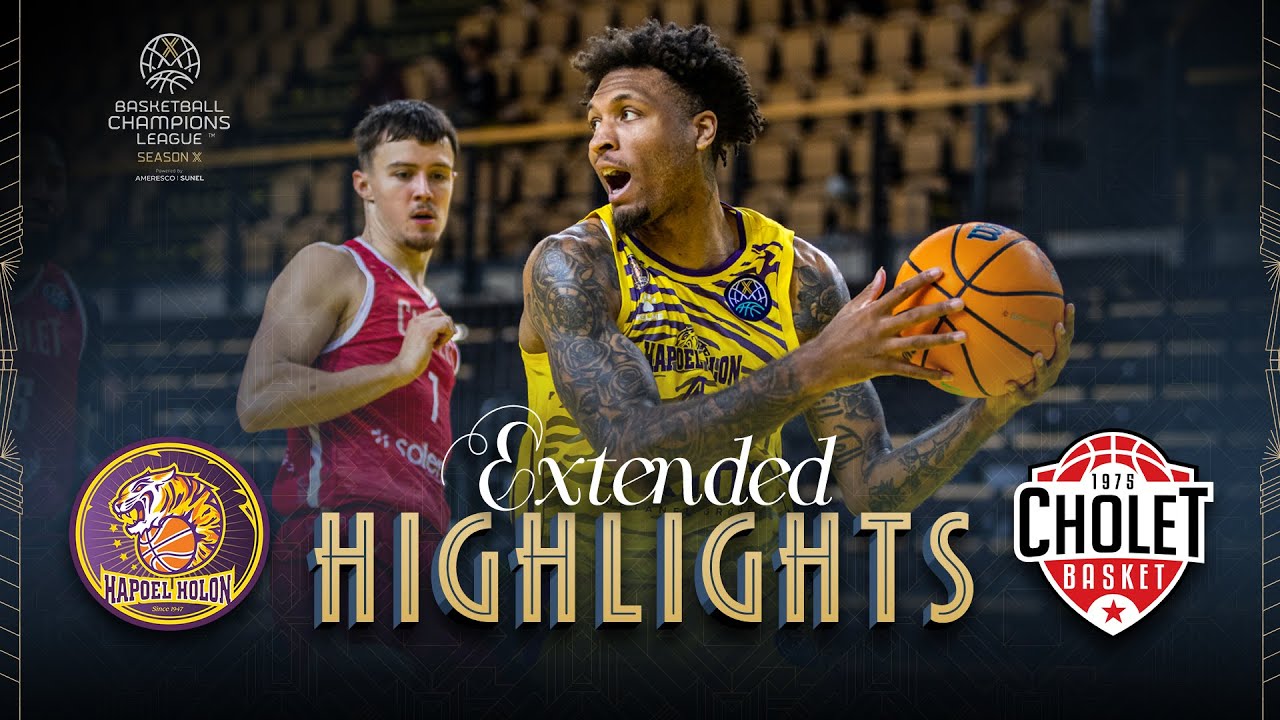 Hapoel Netanel Holon v Cholet Basket | Full Game Highlights | #BasketballCL 2025-26