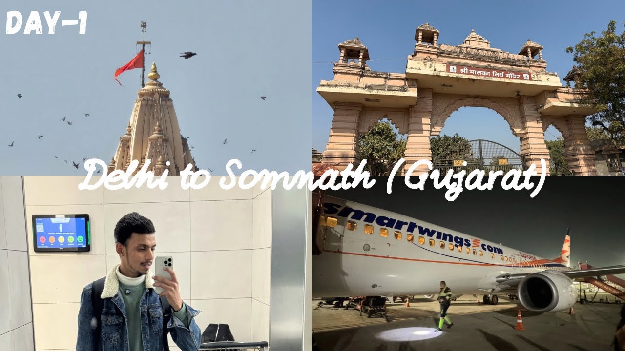 Delhi To Somnath | Jyotirlinga darshan Yatra | Bhalka Tirth Temple | First Flight of 2026 | Day-1