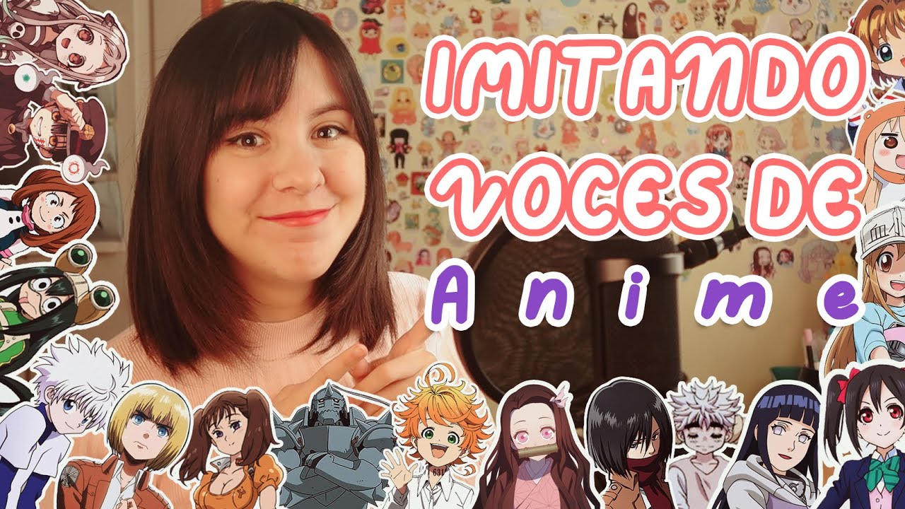 Imitando voces de anime ⭐