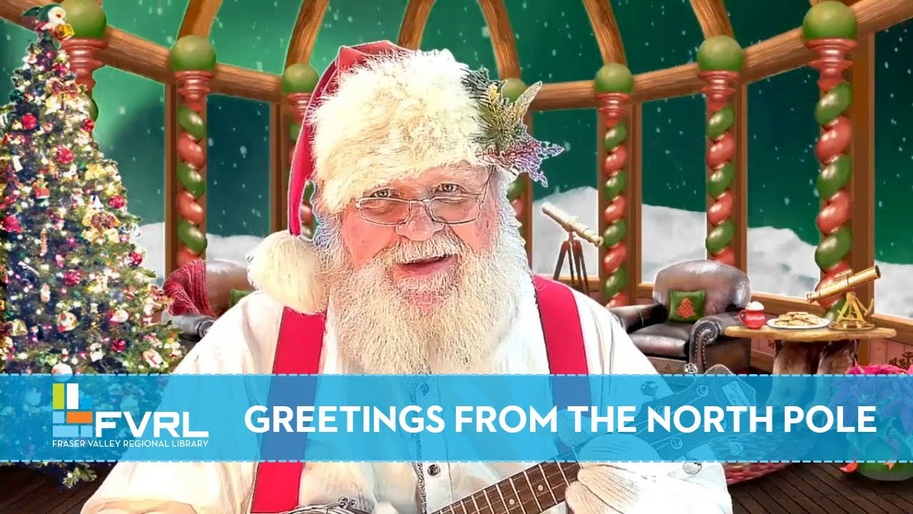 FVRL Virtual Storytime with Santa Claus – Greetings From The North Pole