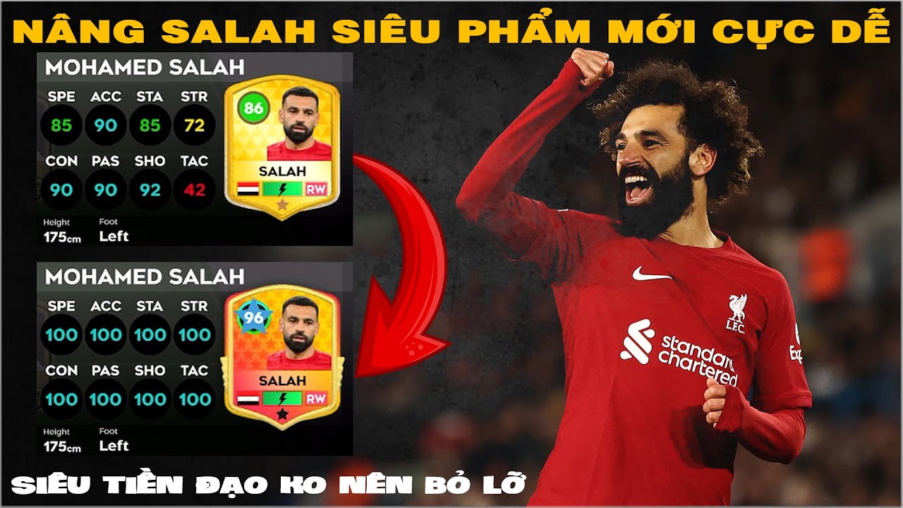 DLS 25 | Nâng max Salah 86 siêu phẩm