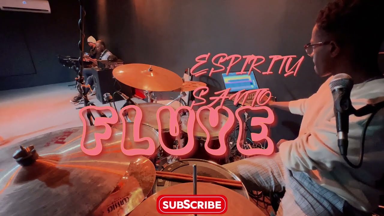 ESPIRITU SANTO FLUYE|| DRUM CAM