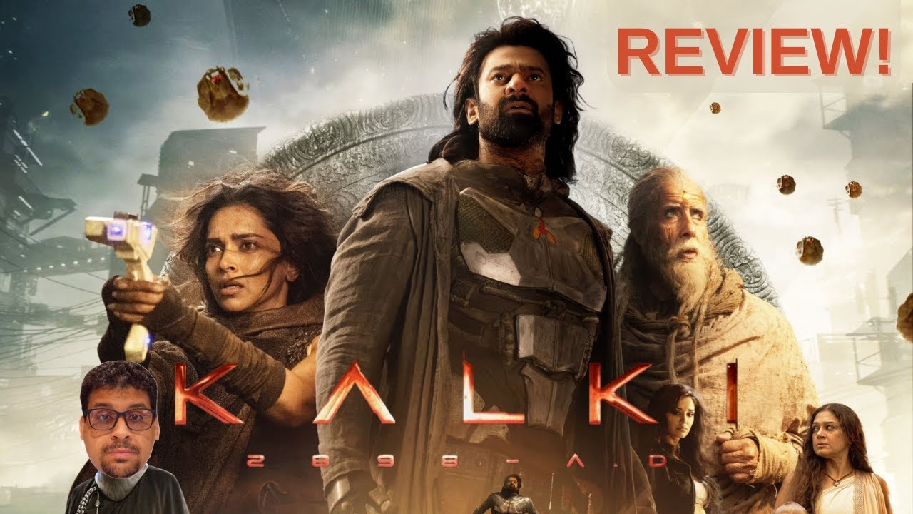 Kalki 2898 AD (Movie Review) | Epic Indian Sci-Fi  w/ Amitabh Bachchan, Prabhas and Deepika Padukone