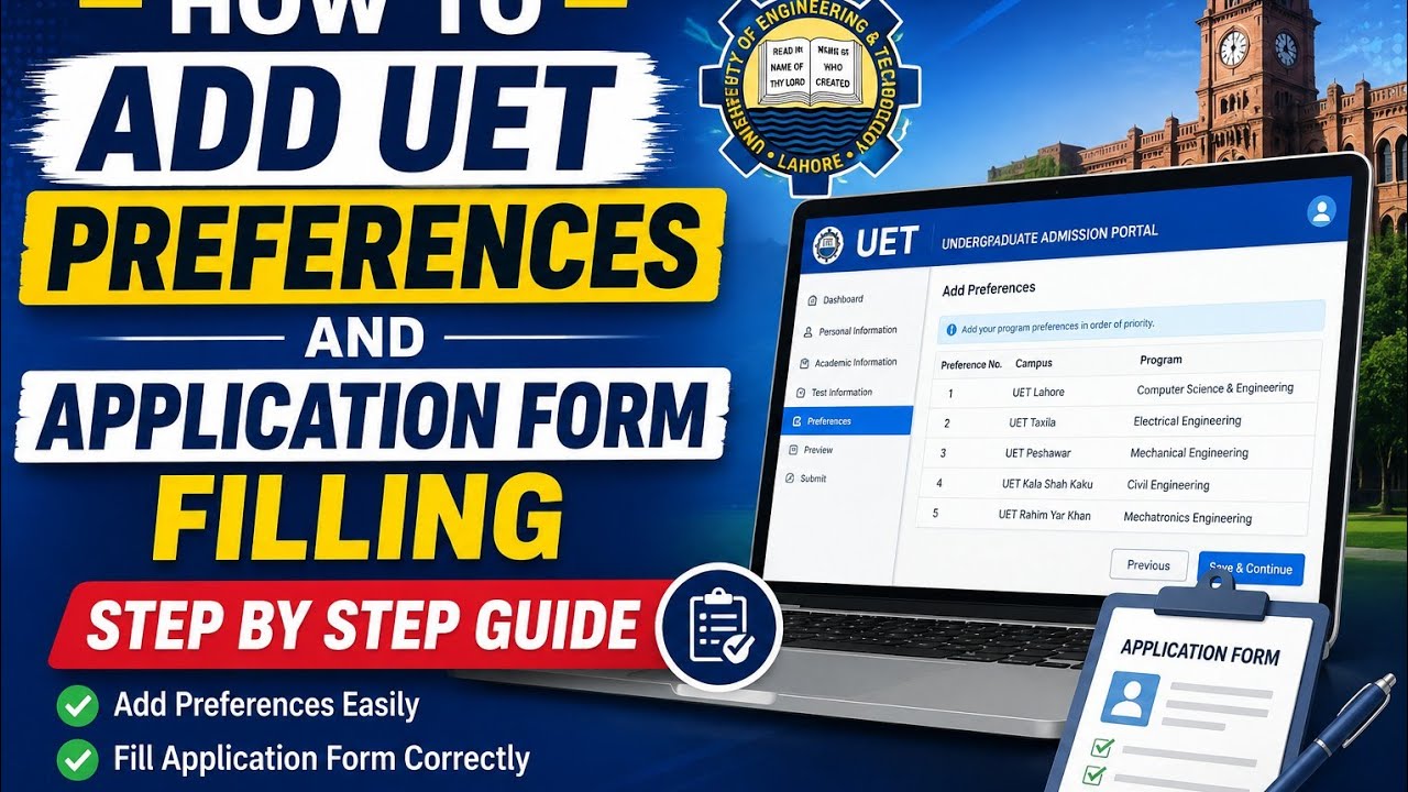 How to Add UET Preferences & Fill Application Form | Complete Step-by-Step Guide 2026