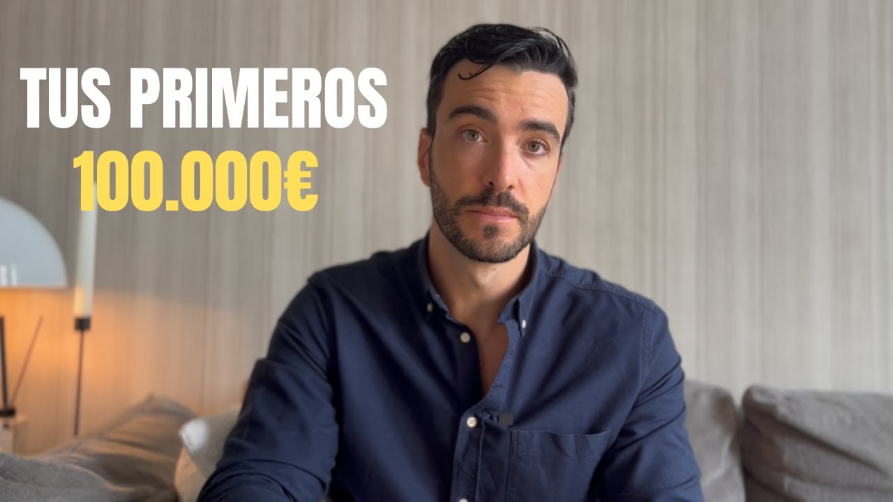 Cómo conseguí mis primeros 100.000 € (y cómo tú también puedes)