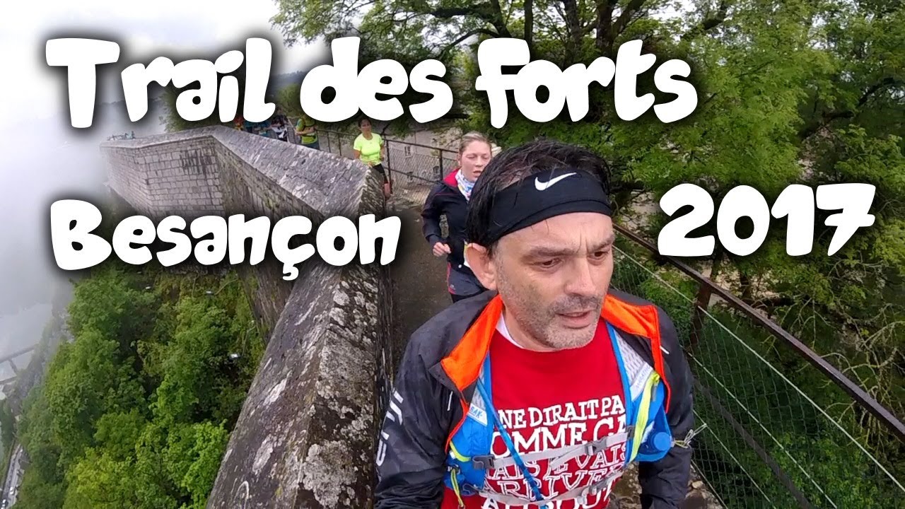 Trail des forts de Besançon - 2017