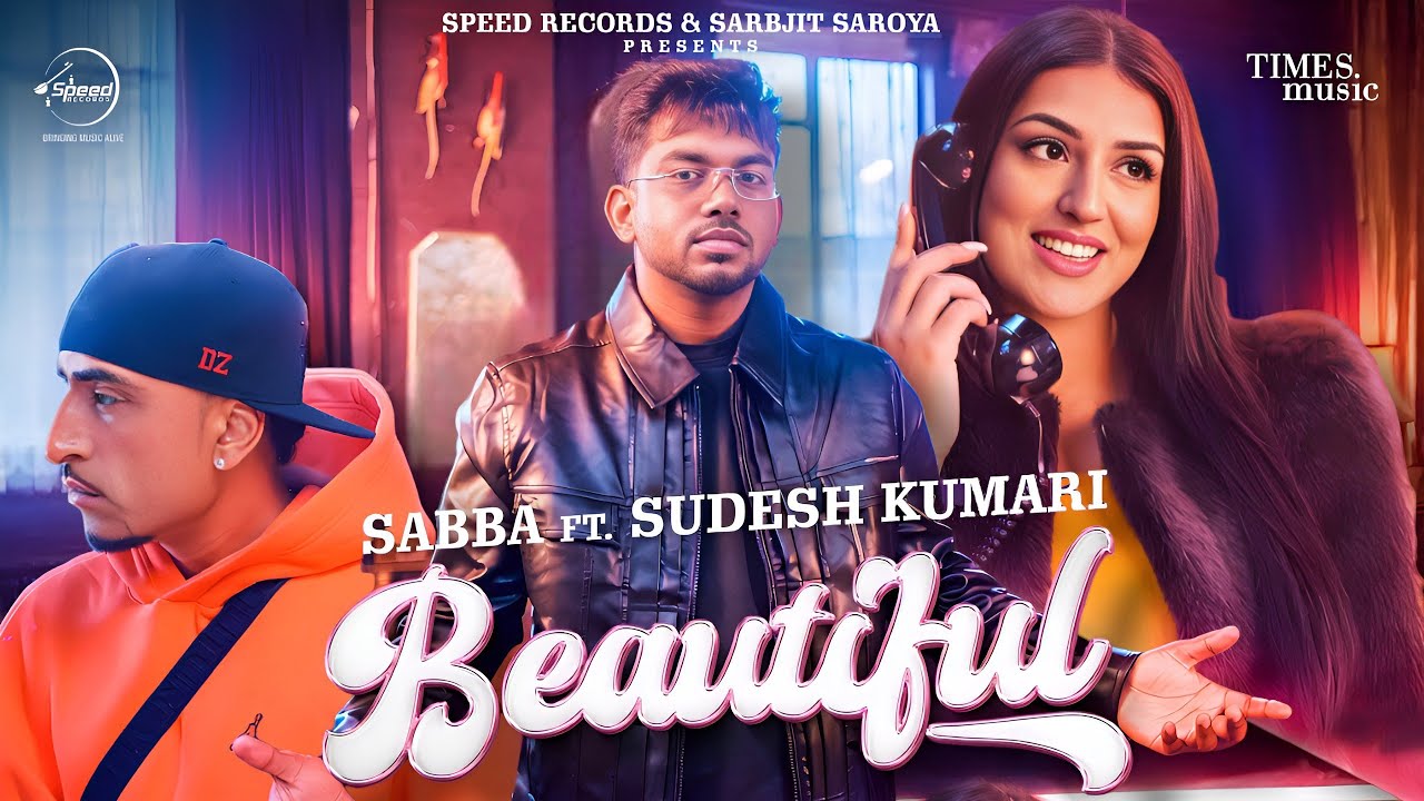 Beautiful Song - Sabba | Sudesh Kumari | DR Zeus | New Punjabi Song 2026 | Sabba New Song 2026 