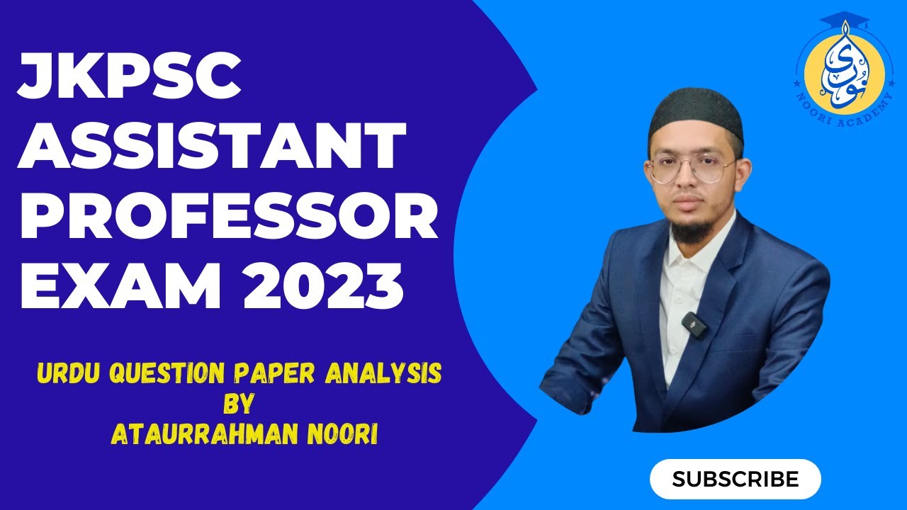 JKPSC Assistant Professor Exam 2023 || Urdu Question Paper Analysis by Ataurrahman Noori