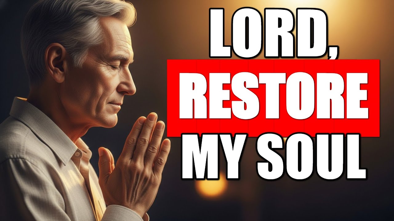 Prayer for Emotional Healing from Past Trauma | Restoration & Love | Prayer for Seniors