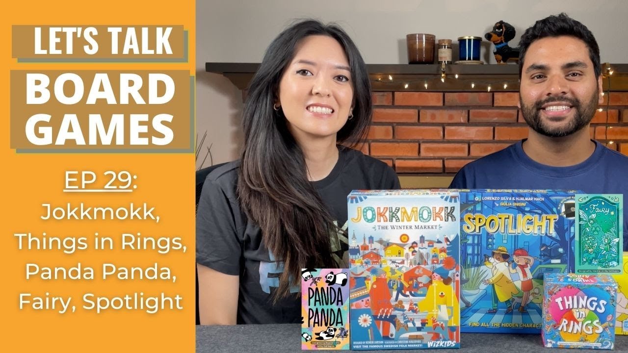 Let's Talk Board Games #29 - Jokkmokk, Things in Rings, Fairy, Panda Panda, & Spotlight