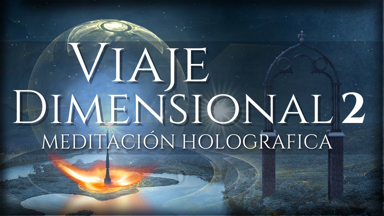 ✨VIAJA  al ASTRAL y ACCEDE a una DIMENSION LEJANA || Meditacion Guiada Viaje Profundo