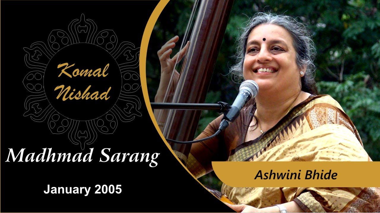 Raag Madhmad Sarang | Smt. Ashwini Bhide | Hindustani Classical Vocal | Part 4/6