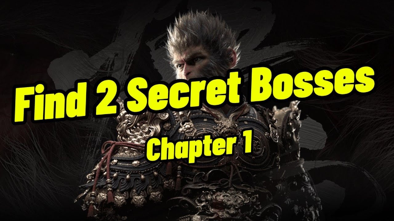 Guide: Find 2 Secret Bosses in Chapter 1. Black Myth: Wukong