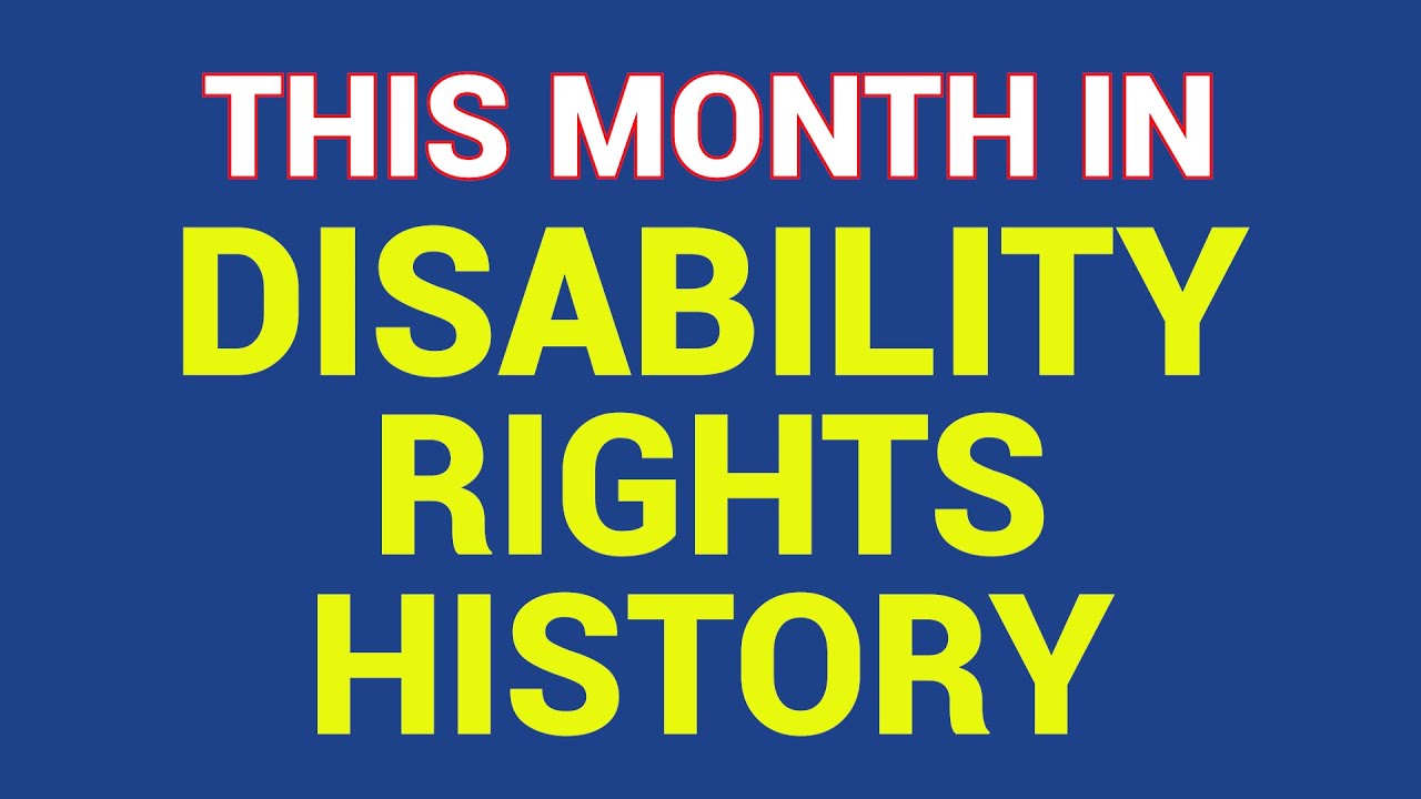 This Month in Disability Rights History November 2025