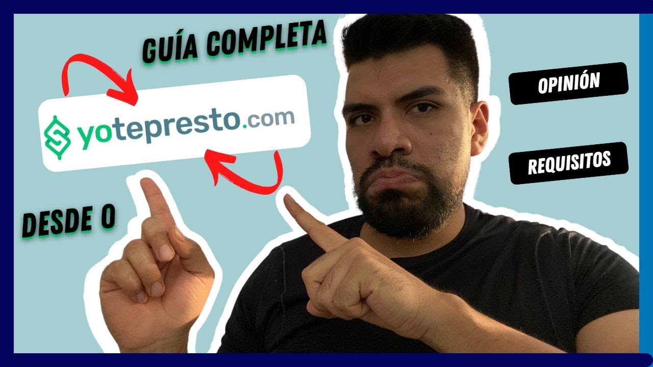 ¿CÓMO FUNCIONA YoTePresto?  | TUTORIAL DESDE 0 | OPINIONES Yo Te Presto