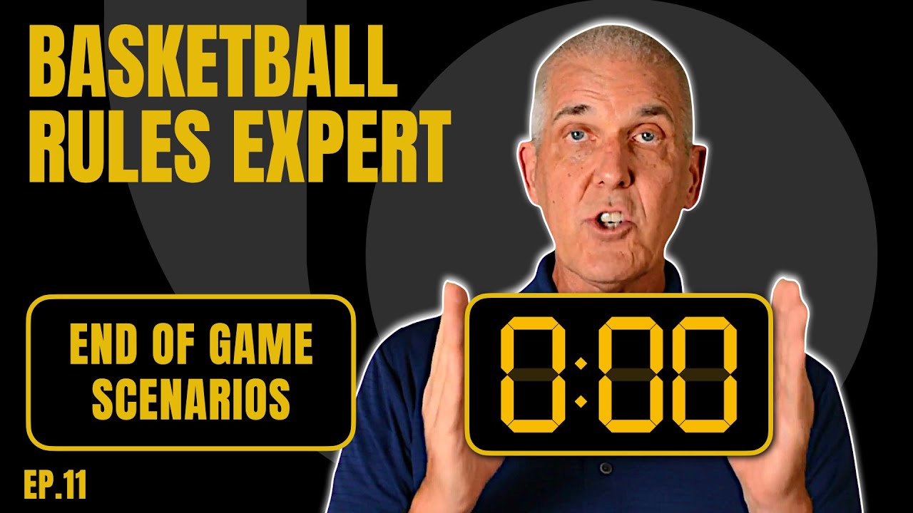 End of Game YOU GOTTA GET IT RIGHT! | #basketballrulesexpert