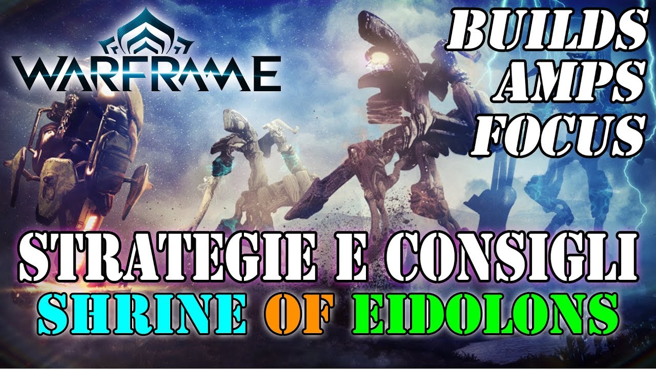 WARFRAME [PS4] - Teralyst, Gantulyst e Hydrolyst - strategia e consigli