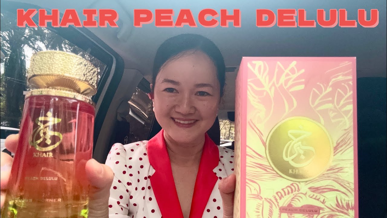 First Impression on Khair Peach Delulu Paris Corner