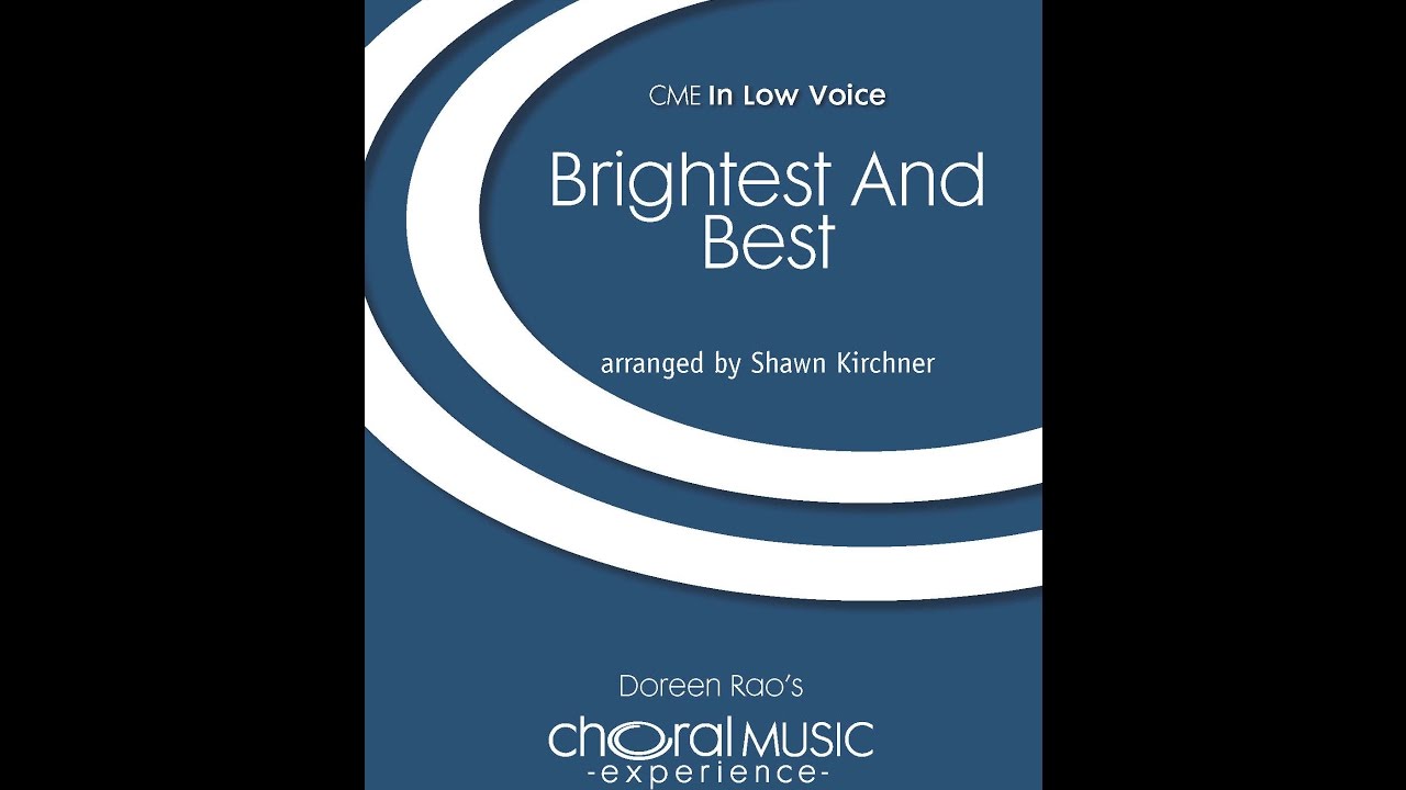 Brightest and Best (TTBB Choir) - Arranged by Shawn Kirchner