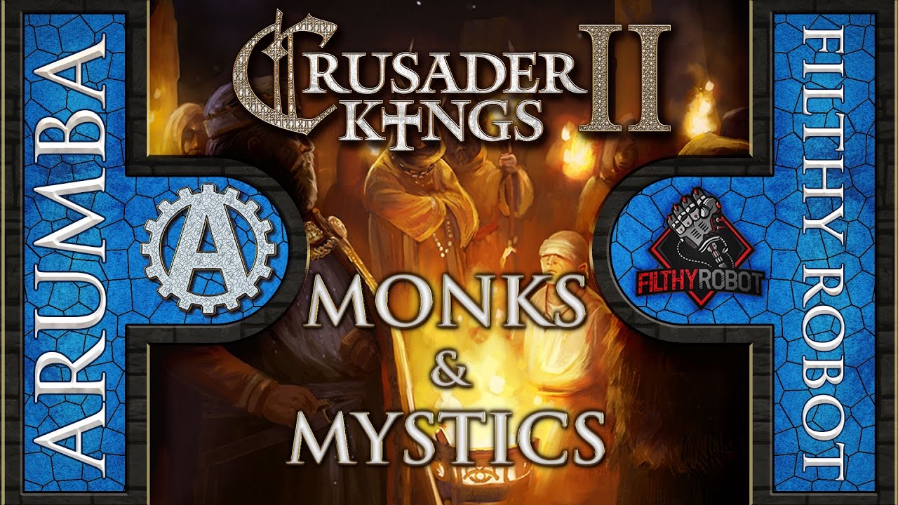 [CK2] Monks and Mystics Multiplayer and Madness Part 2