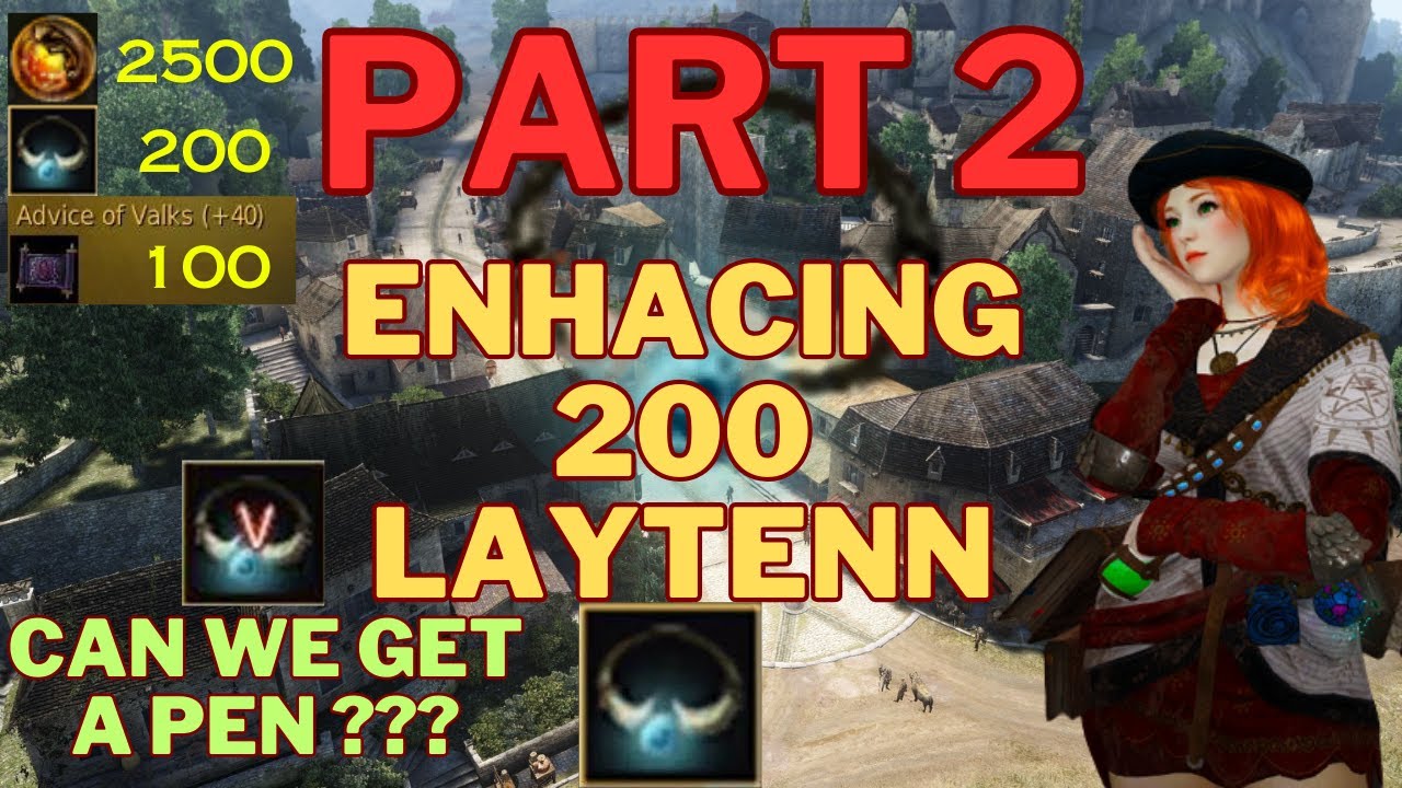 PART 2 Enhancing 200 Laytenn's ( 100 Attempts ) Can We Get A PEN ?