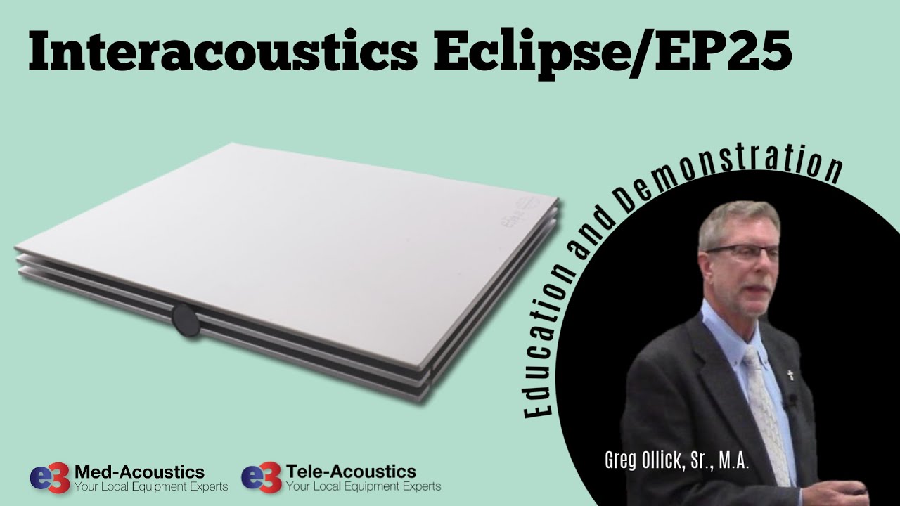 Demonstration of the Interacoustics Eclipse EP25
