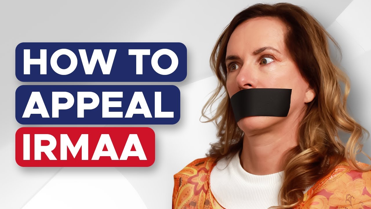 Appealing the Medicare IRMAA Surcharge