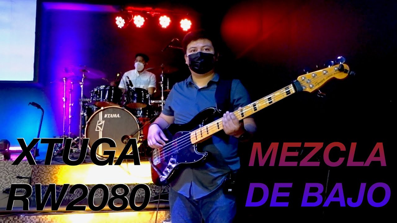 XTUGA RW2080 MEZCLA DE BAJO