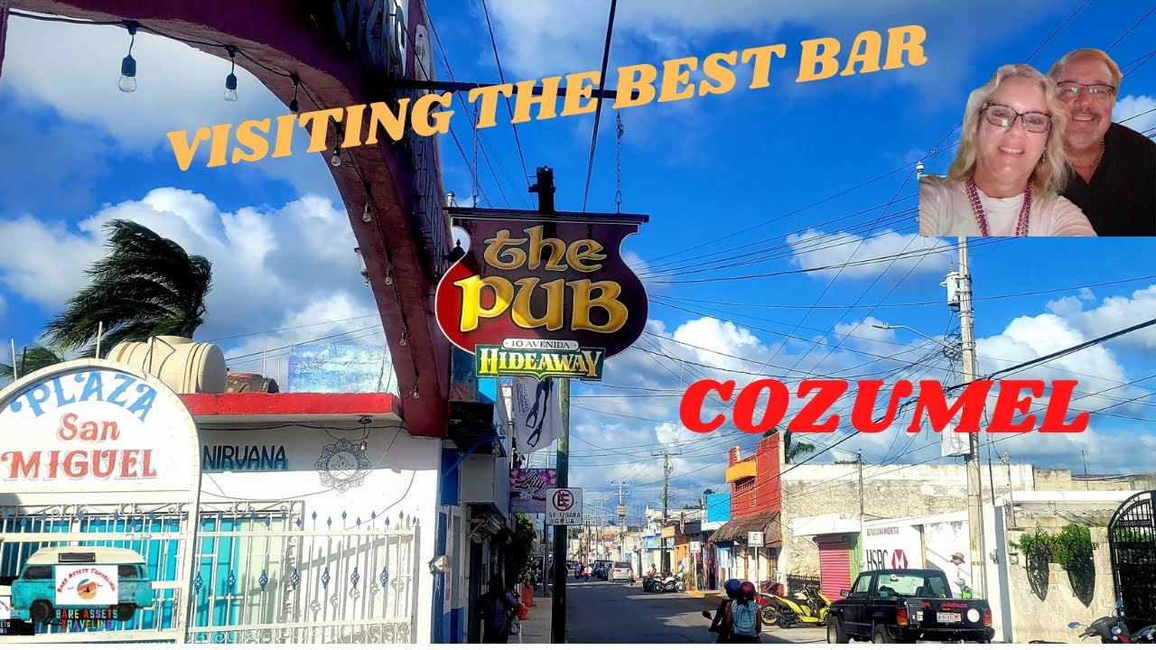 THE PUB COZUMEL  3/15/2022