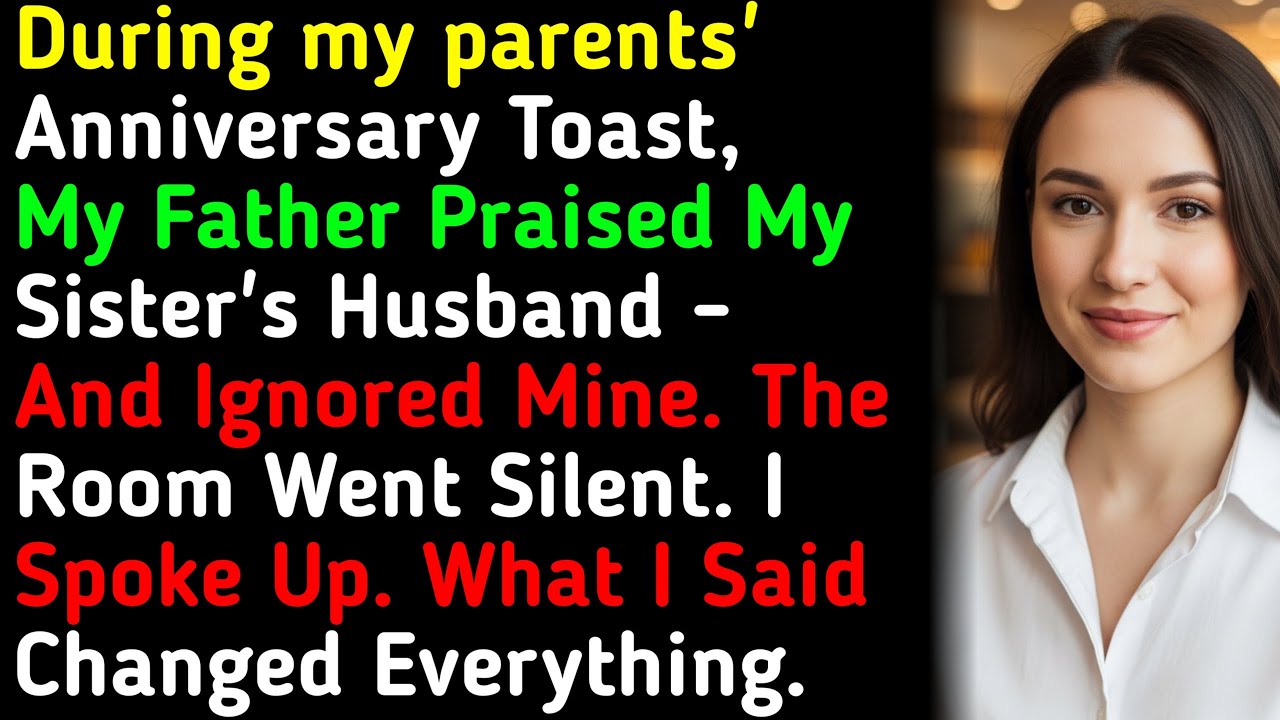 During my parents' Anniversary Toast, My Father Praised My Sister's Husband -And Ignored Mine. Th...