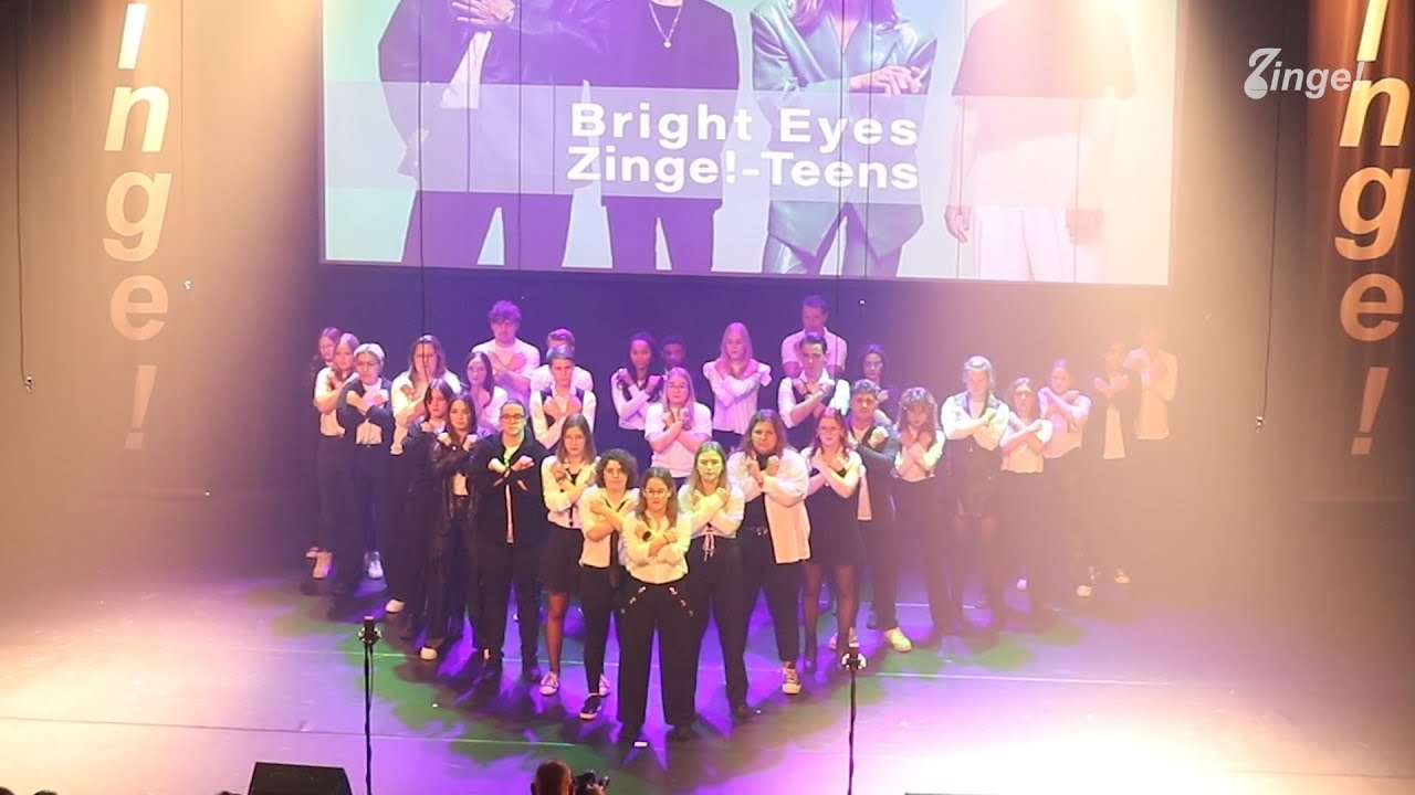 Bright Eyes - Zinge!-Teens - ZWC23 | Jeugdpopkoor Zinge!