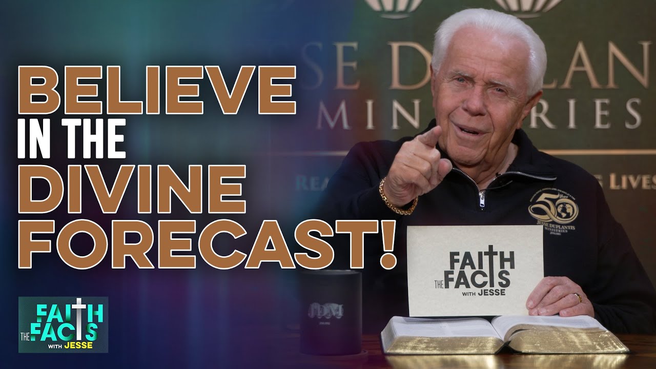 Faith The Facts With Jesse: Believe In The Divine Forecast!