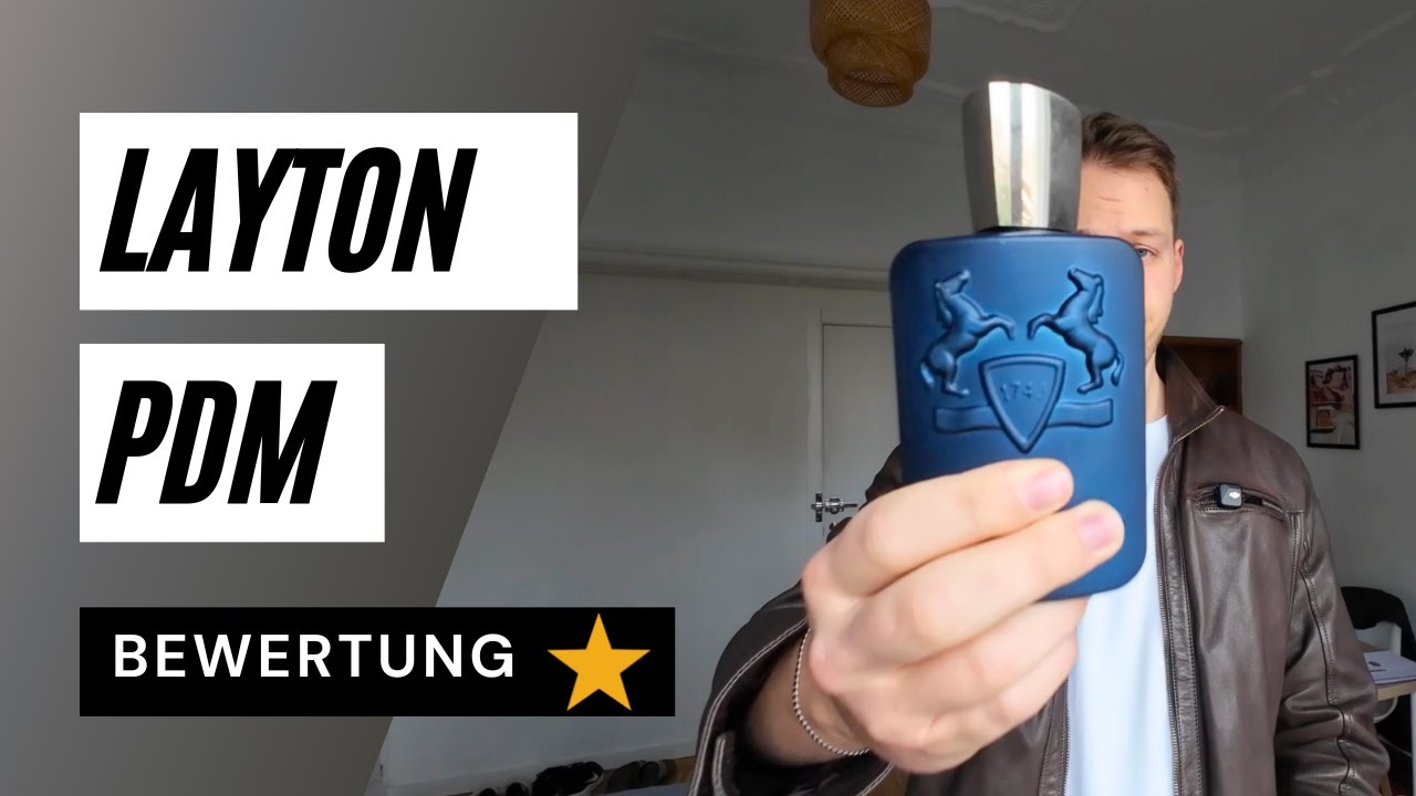 Parfums de Marly Layton | Parfüm Bewertung | Bestes Parfüm für Männer?