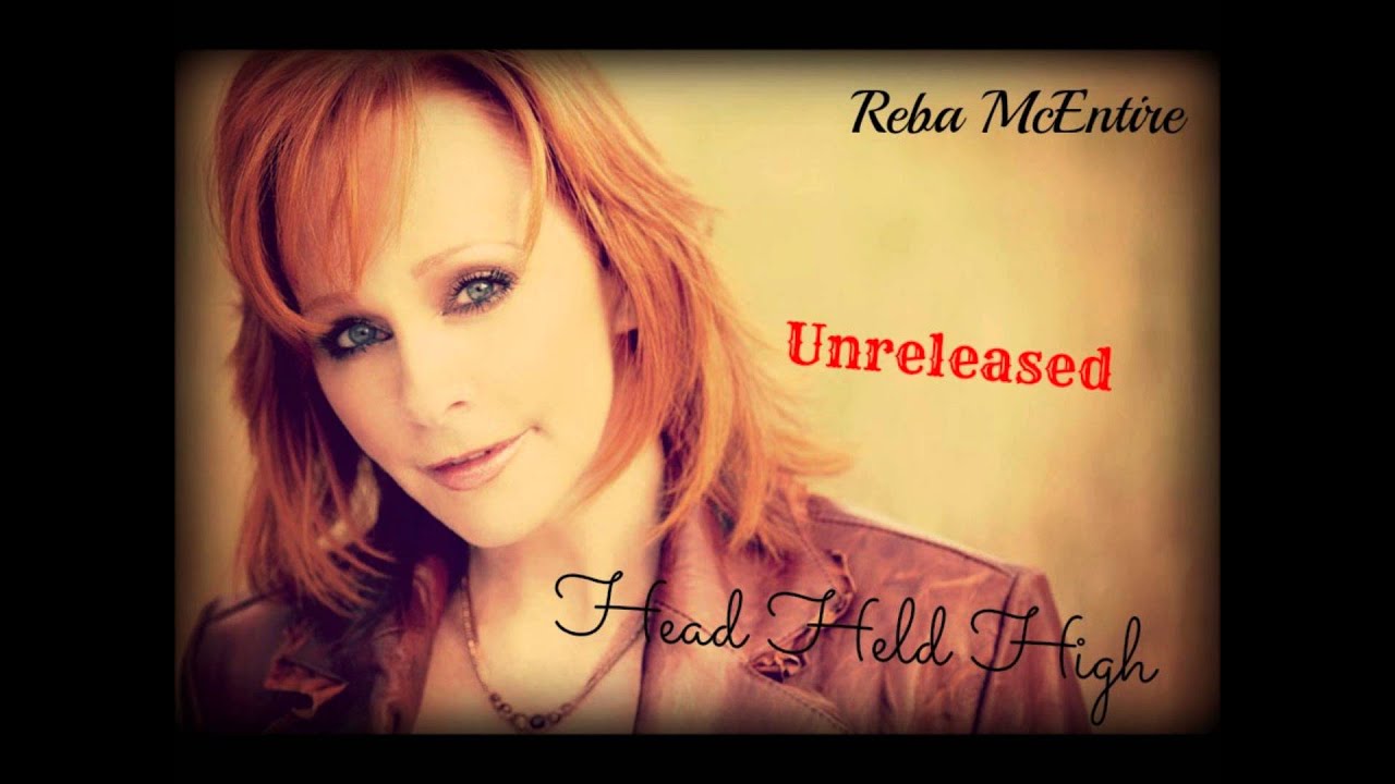 Reba McEntire || Head Held High (Unreleased song) ||